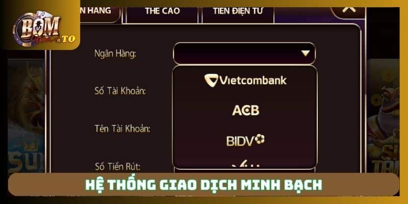 Hệ thống giao dịch minh bạch