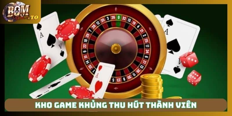 Kho game khủng tại cổng game hút khách liên tục