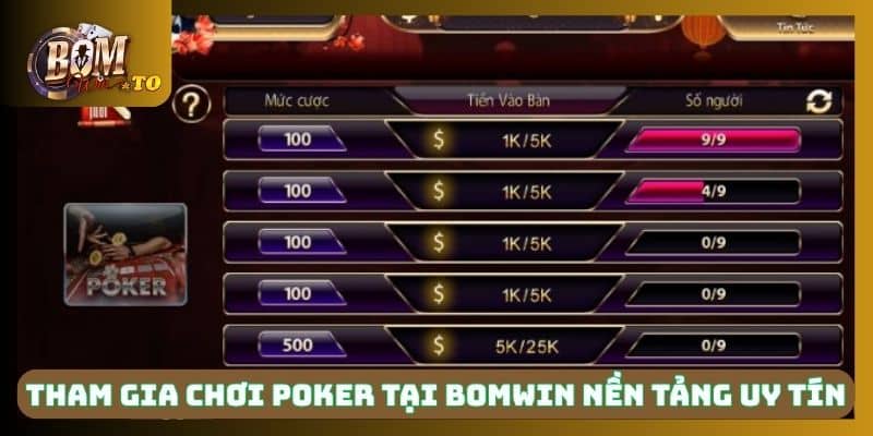 Tham gia chơi Poker tại Bomwin nền tảng uy tín
