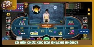 Có nên chơi xóc đĩa online không