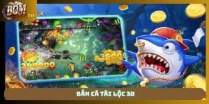 Bắn cá tài lộc 3d